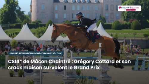 CSI4* Mâcon : Grégory Cottard sacré dans le Grand Prix